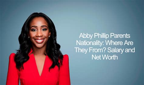 abby phillip parents nationality